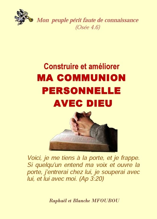 Construire et améliorer sa communion personnelle avec Dieu